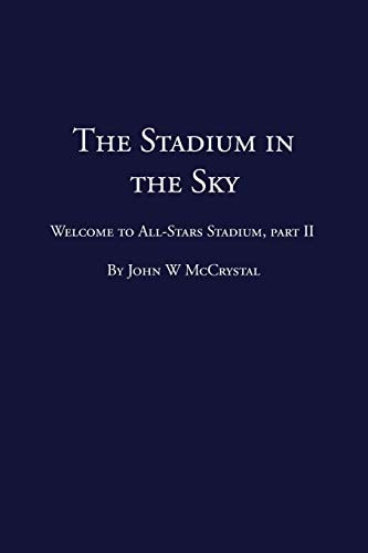 The Stadium in the Sky Welcome to All-Stars Stadium Part Two