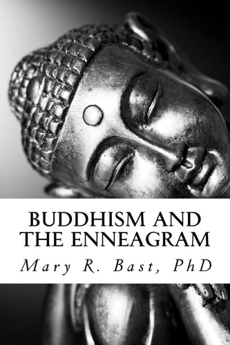 Buddhism and the Enneagram Finding Your Unique Satori