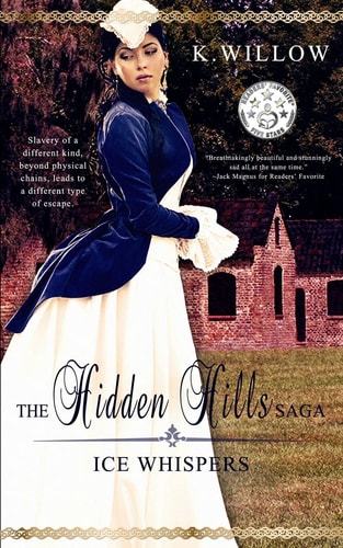 The Hidden Hills Saga Book I: Ice Whispers