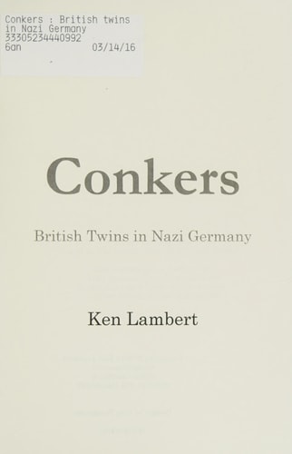 Conkers British Twins in Nazi Germany