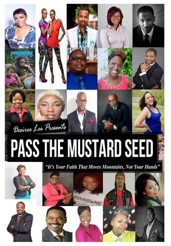Pass The Mustard Seed It's Your Faith That Moves Mountains, Not Your Hands