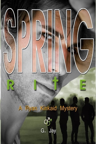 Spring Rite A Ryan Kinkaid Mystery