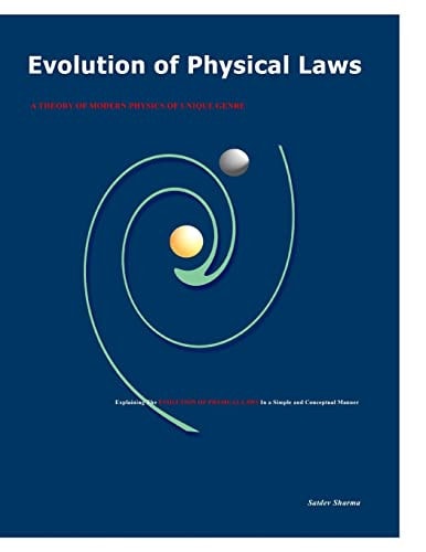 Evolution of Physical Laws A Theory of Modern Physics of Unique Genre