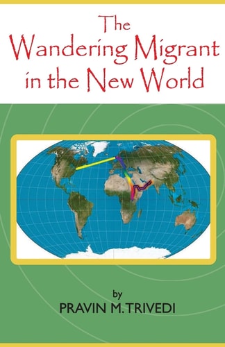 The Wandering Migrant in the New World