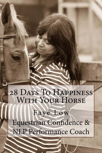 28 Days to Happiness with Your Horse Horse Confidence