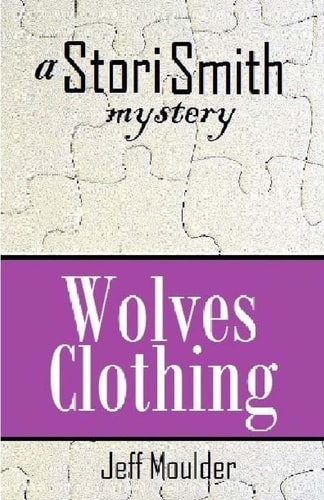 Wolves Clothing A Stori Smith Mystery
