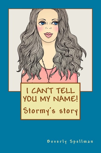 I Can't Tell You My Name!