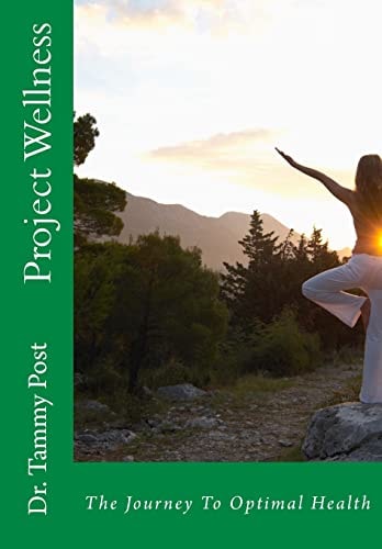 Project Wellness The Journey To Optimal Health