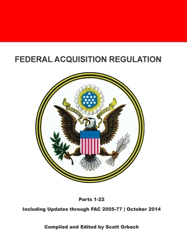 Federal Acquisition Regulation Parts 1-22