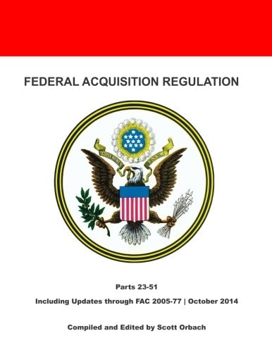 Federal Acquisition Regulation Parts 23-51