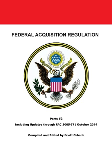 Federal Acquisition Regulation Part 52: Clauses