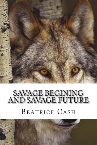 Savage Begining and Savage Future Raven and Trey's Prequel to the Savage Series