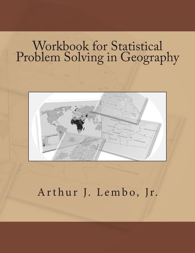 Workbook for Statistical Problem Solving in Geography