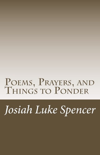 Poems, Prayers, and Things to Ponder The Heart Exposed