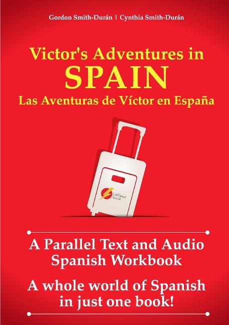 Victors Adventures in Spain: Las Aventuras de Víctor en España