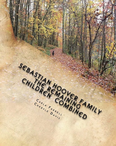 Sebastian Hoover Family The Remaining Children Combined