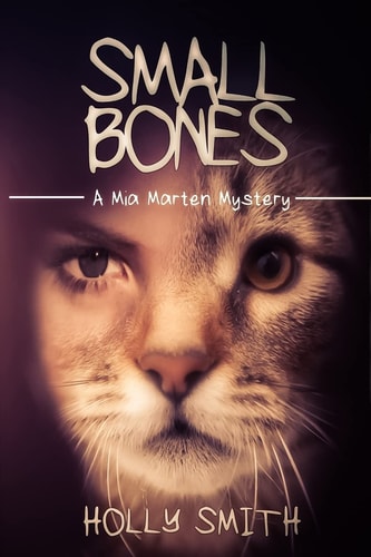 Small Bones A Mia Marten Mystery
