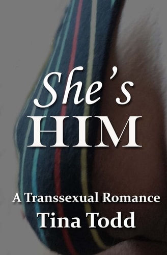 She's Him A Transsexual Romance