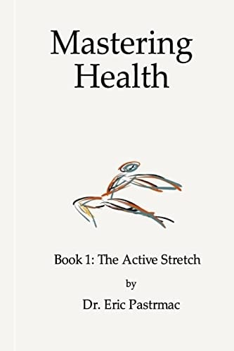 Mastering Health Book 1 The Active Stretch