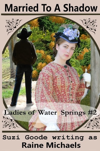 Married To A Shadow (Sweet Historical Western Romance)