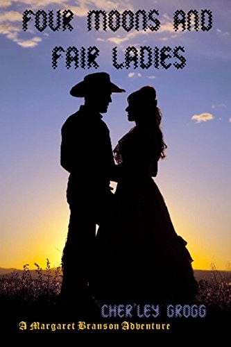 Four Moons and Fair Maidens A Margaret Branson Adventure