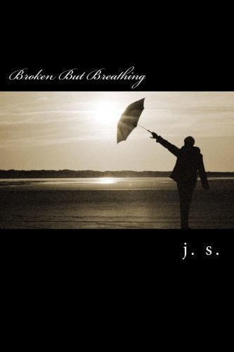 Broken But Breathing