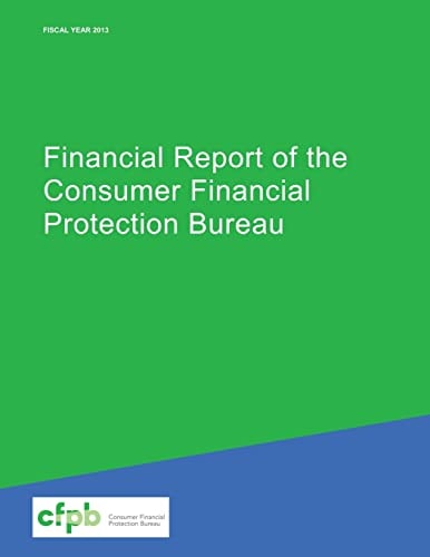 Financial Report of the Consumer Financial Protection Bureau