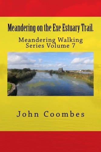 Meandering on the Exe Estuary Trail.