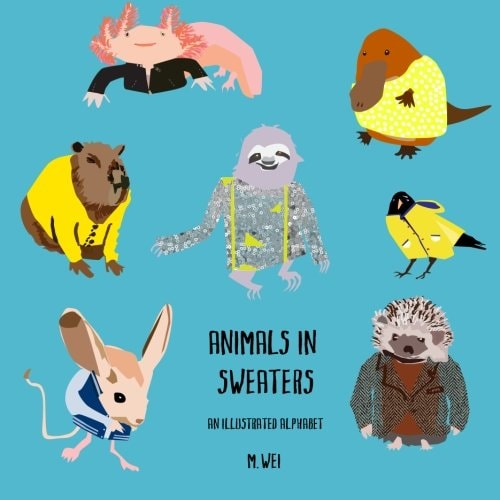 Animals in Sweaters An Illustrated Alphabet