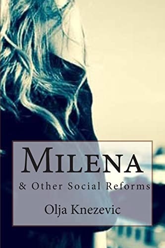 Milena & Other Social Reforms