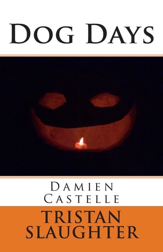 Dog Days Damien Castelle