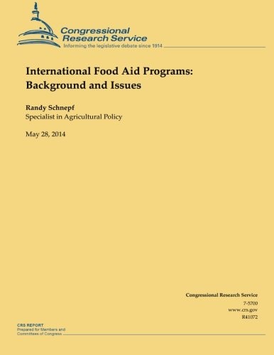 International Food Aid Programs Background and Issues