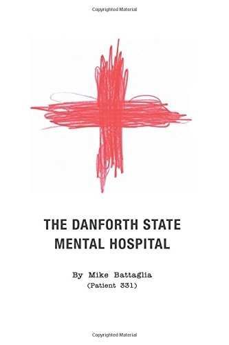 The Danforth State Mental Hospital