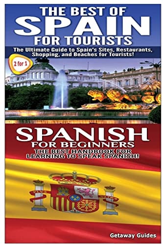 Best of Spain for Tourists and Spanish for Beginners
