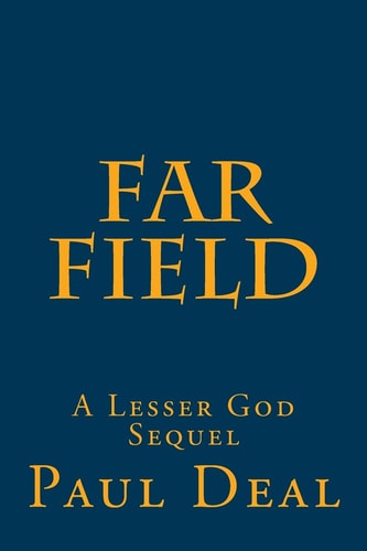 Far Field A Lesser God Sequel