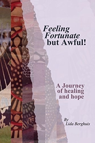 Feeling Fortunate But Awful A Journey of Healing and Hope