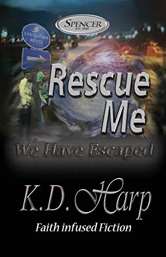 Rescue Me (We Have Escaped)