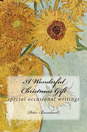 A Wonderful Christmas Gift Special Occasional Writings