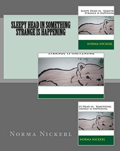 Sleepy Head in Something Strange Is Happening
