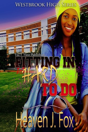 Fitting In (Is Hard to Do) Book 1 Semester 1