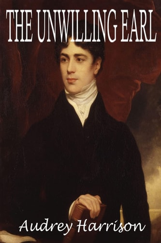 The Unwilling Earl - a Novella