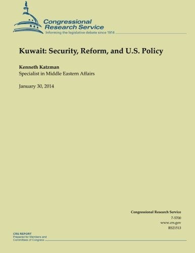 Kuwait: Security, Reform, and U.S. Policy