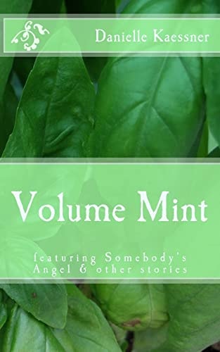 Volume Mint Featuring Somebody's Angel and Other Stories