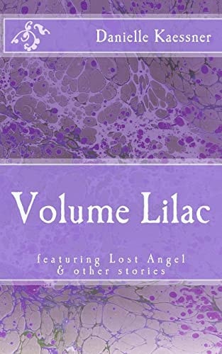 Volume Lilac Featuring Lost Angel and Other Stories