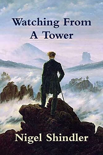 Watching From A Tower