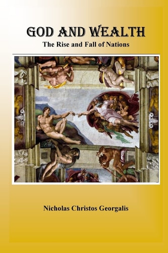 God and Wealth The Rise and Fall of Nations