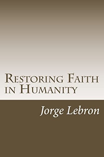 Restoring Faith in Humanity Intro