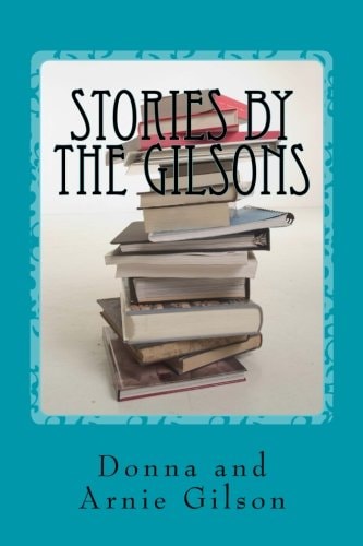 Stories By The Gilsons The Best of the Gilsons