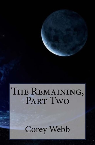 The Remaining, Part Two