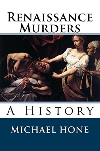 Renaissance Murders A History
